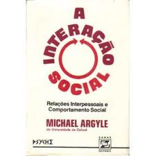 A Interacao Social - Relacoes Interpessoais E Comportamento Social