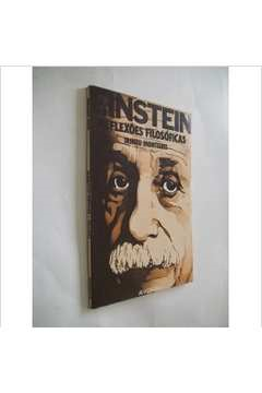 Einstein - Reflexoes Filosoficas