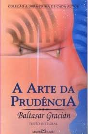 A Arte Da Prudencia