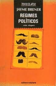Regimes Politicos - Uma Viagem