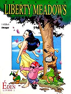 Liberty Meadows Eden V. 01