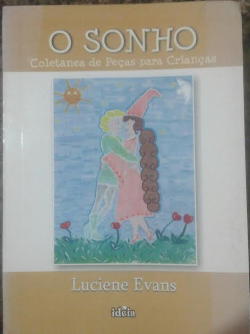 O Sonho - Coletanea De Pecas Para Criancas