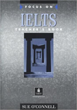 Focus On Ielts - Teachers Book