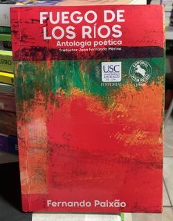 Fuego De Los Rios - Antologia Poetica
