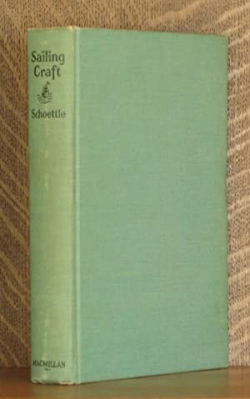 Sailing Craft - Mostly Descriptive Of Smaller Pleasure Sail Boats Of The Day