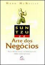 -sun Tzu E A Arte Dos Negocios - Seis Principios Estrategicos Para Executivos