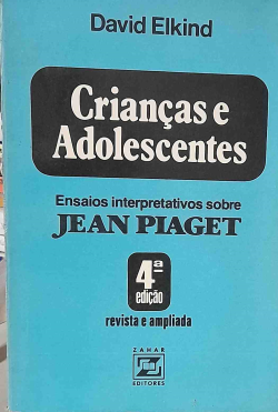 Criancas E Adolescentes - Ensaios Interpretativos Sobre Jean Piaget