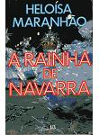 A Rainha De Navarra - Romance