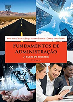Fundamentos De Administracao - A Busca Do Essencial