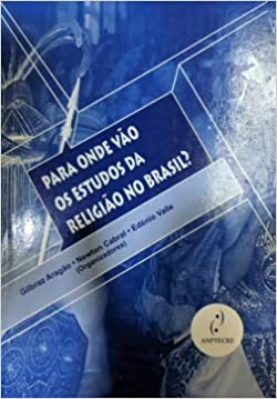 Para Onde Vao Os Estudos Da Religiao No Brasil