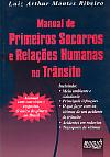 Manual De Primeiros Socorros E Relacoes Humanas No Transito