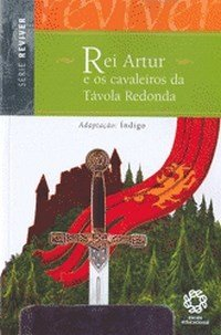 Rei Artur E Os Cavaleiros Da Tavola Redonda