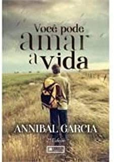 Voce Pode Amar A Vida