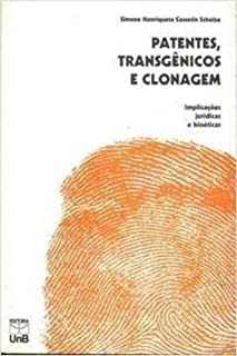 Patentes Transgenicos E Clonagem