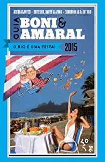 Guia Boni & Amaral - O Rio E Uma Festa 2015