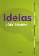 Ideias - Como Usa-las Para Renovar Seus Negocios Sua Carreira E Sua Vida