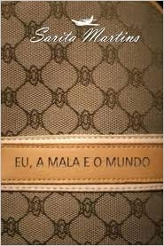Eu A Mala E O Mundo