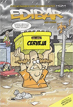 Edibar - As Tiras Mais Engracadas Do Boemio Mais Escrotos Dos Botecos