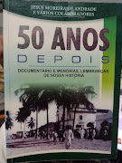 50 Anos Depois - Documentario E Memorias Lembrancas De Nossa Historia