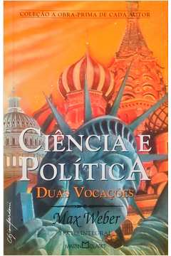 Ciencia E Politica - Duas Vocacoes