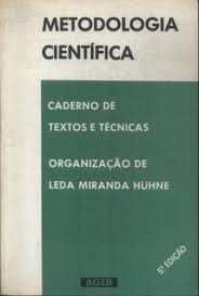 Metodologia Cientifica - Caderno De Textos E Tecnicas