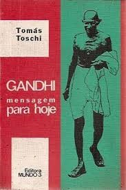 Gandhi Mensagem Para Hoje