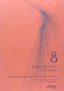 Normas Para Apresentacao De Documentos Cientificos V.08 - Curriculum Vitae E Memorial