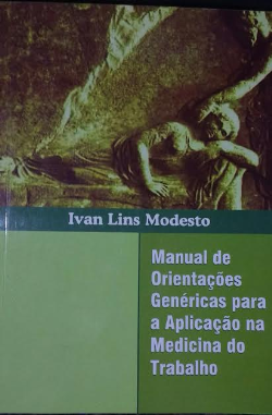 Manual De Orientacoes Geneticas Para A Aplicacao Na Medicina Do Trabalho