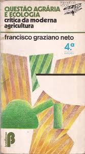 Questao Agraria E Ecologia - Critica Da Moderna Agricultura