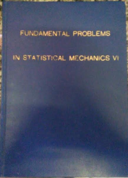 Fundamental Problems In Statistical Mechanics Vi