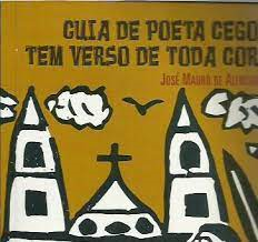 Guia De Poeta Cego Tem Verso De Toda Cor