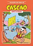 Cascao - Brincadeiras