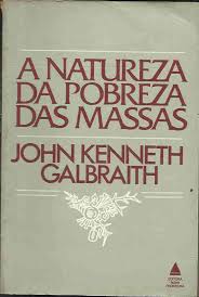 Natureza Da Pobreza Das Massas, A