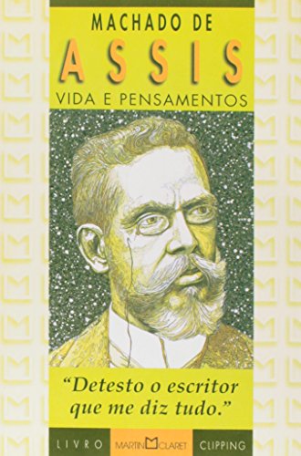 Pensamento Vivo De Machado De Assis, O
