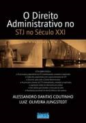 O Direito Administrativo No Stj No Seculo Xxi