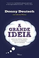 Grande Ideia, A
