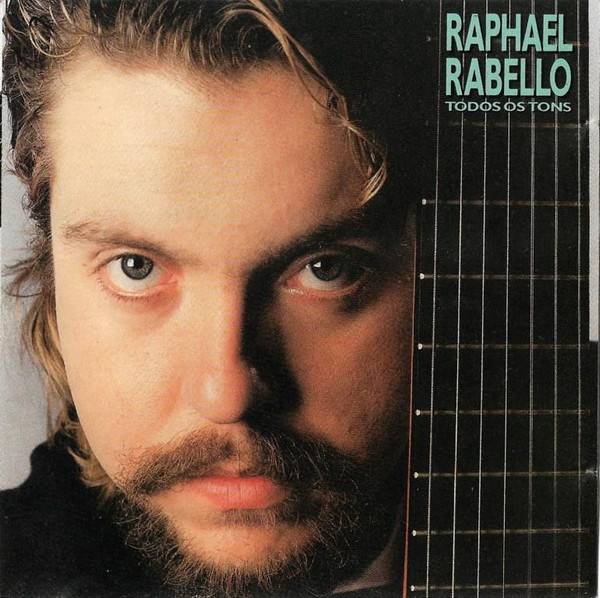 Raphael Rabello — Todos Os Tons