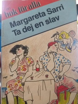 Ta Dej En Slav