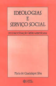 Ideologias E Servico Social Reconceituacao Latino Americana