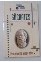 Socrates - Pensamento Vida E Obra