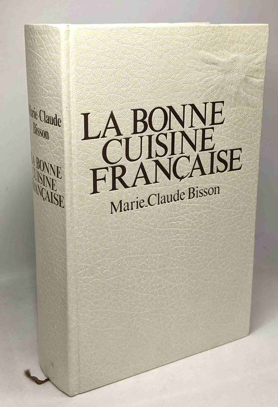 La bonne cuisine francaise