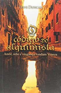 O Codigo Do Alquimista - Amor Odio E Vinganca Rondam Veneza