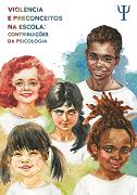Violencia E Preconceitos Na Escola Contribuicoes Da Psicologia