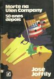 Morte Na Ulen Company - 50 Anos Depois