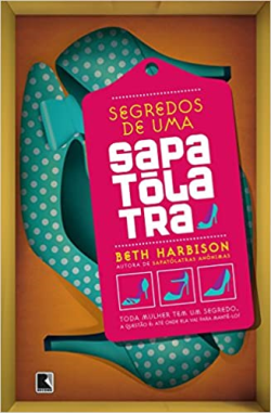 Segredos De Uma Sapatolatra