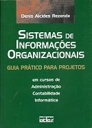 Sistemas De Informacoes Organizacionais - Um Guia Pratico Para Projetos