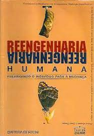 Reengenharia Humana - Preparando O Individuo
