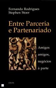 Entre Parceria E Partenariado - Amigos Amigos, Negocios A Parte