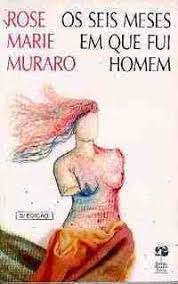 Os Seis Meses Em Que Fui Homem