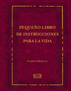 Pequeno Libro De Instrucciones Para La Vida